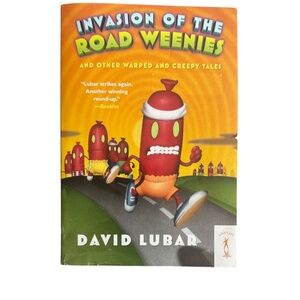 3 FOR $20 PAPERBACK Invasion of the Road Weenies & Other Warped and Creepy Tales
